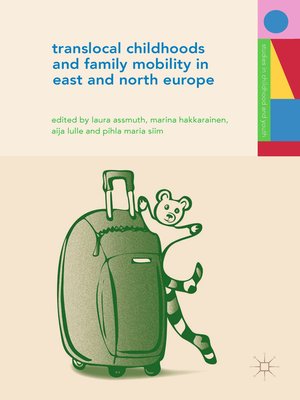cover image of Translocal Childhoods and Family Mobility in East and North Europe